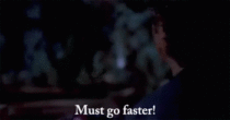 Log 107 ~Must Go Faster Will~